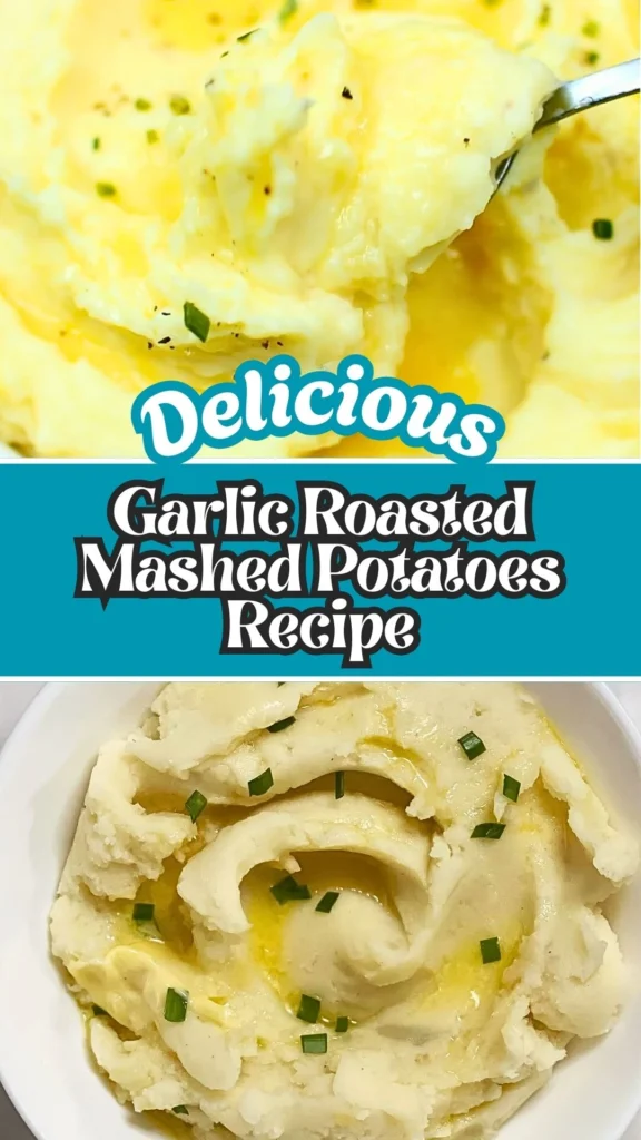 Garlic Roasted Mashed Potatoes